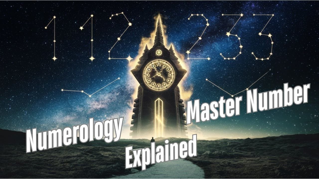 Master Numbers Explained: How They Influence Your Life And Destiny